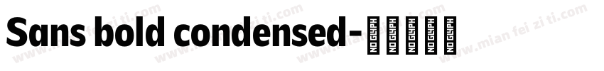 Sans bold condensed字体转换